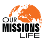 Our Missions Life