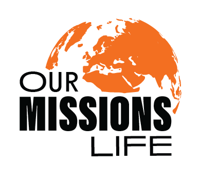 Our Missions Life